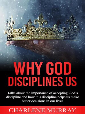 cover image of Why God Disciplines Us